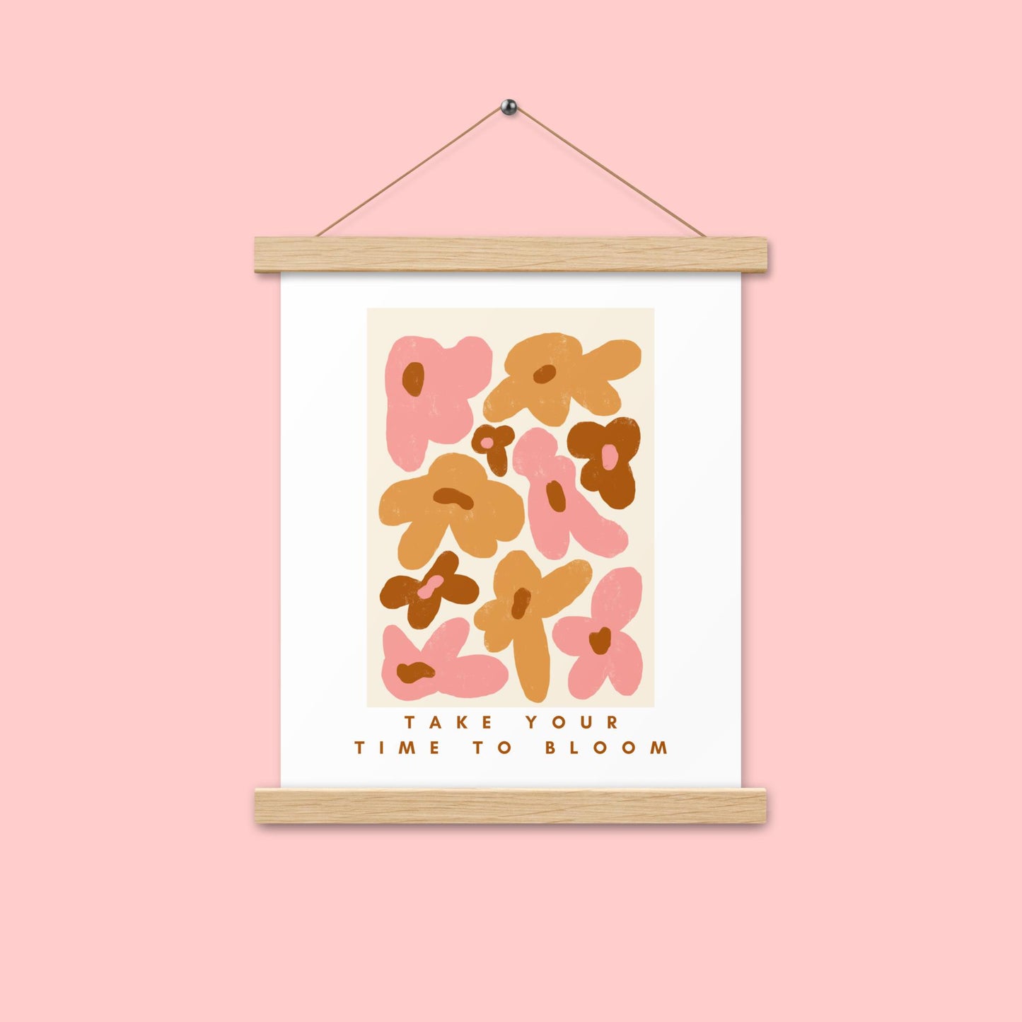 Poster - time to bloom -mit Holzaufhängung