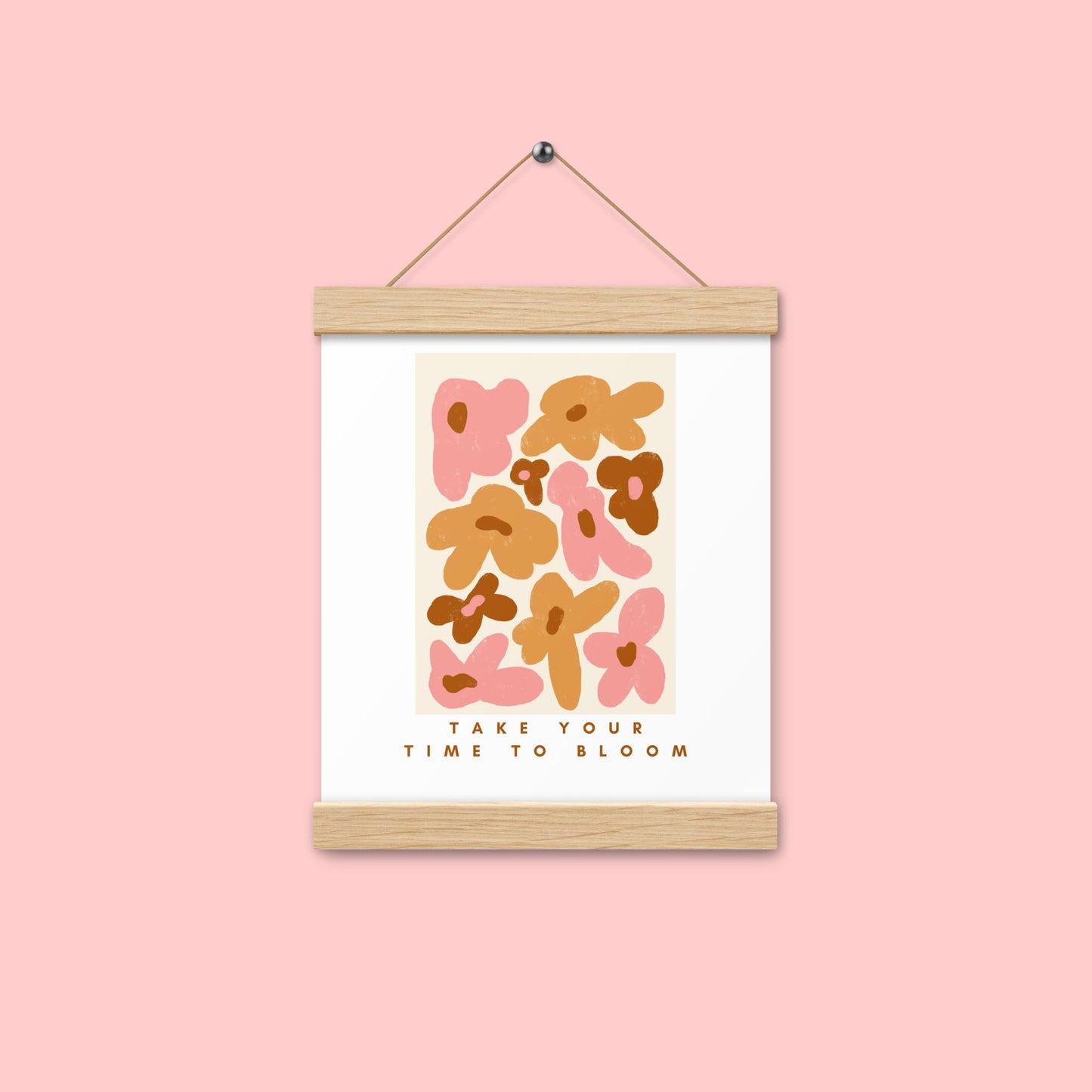 Poster - time to bloom -mit Holzaufhängung