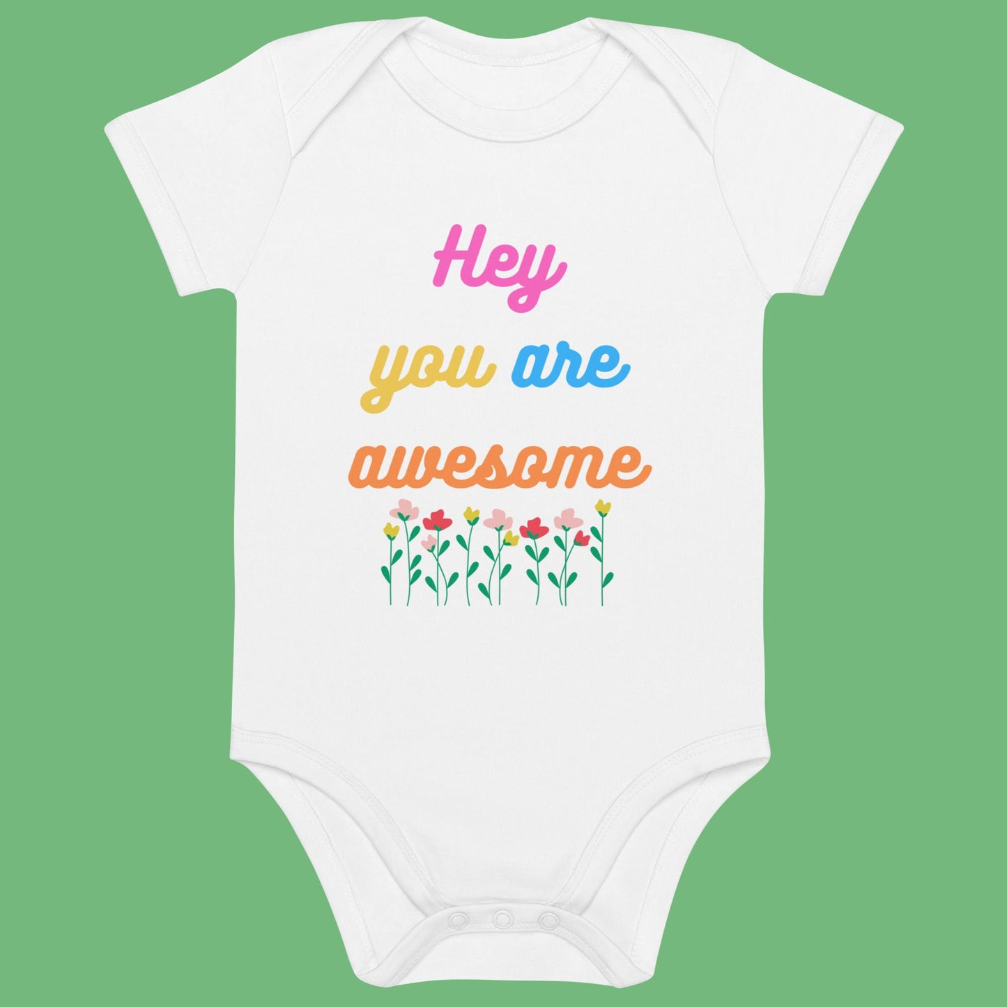Bio Babystrampler - you are awesome