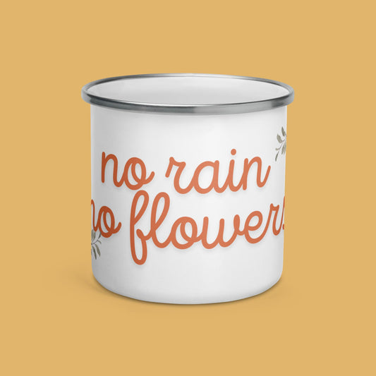Emailletasse - no rain no flowers