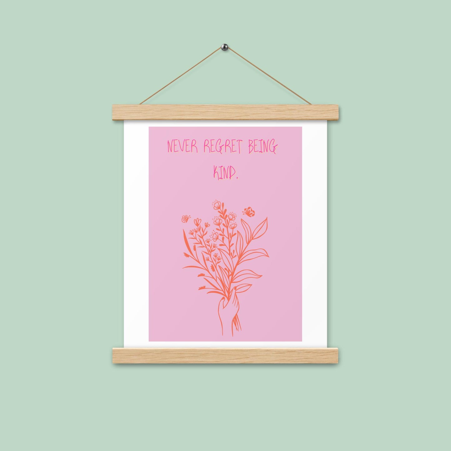 Poster - never regret - mit Holzaufhänger