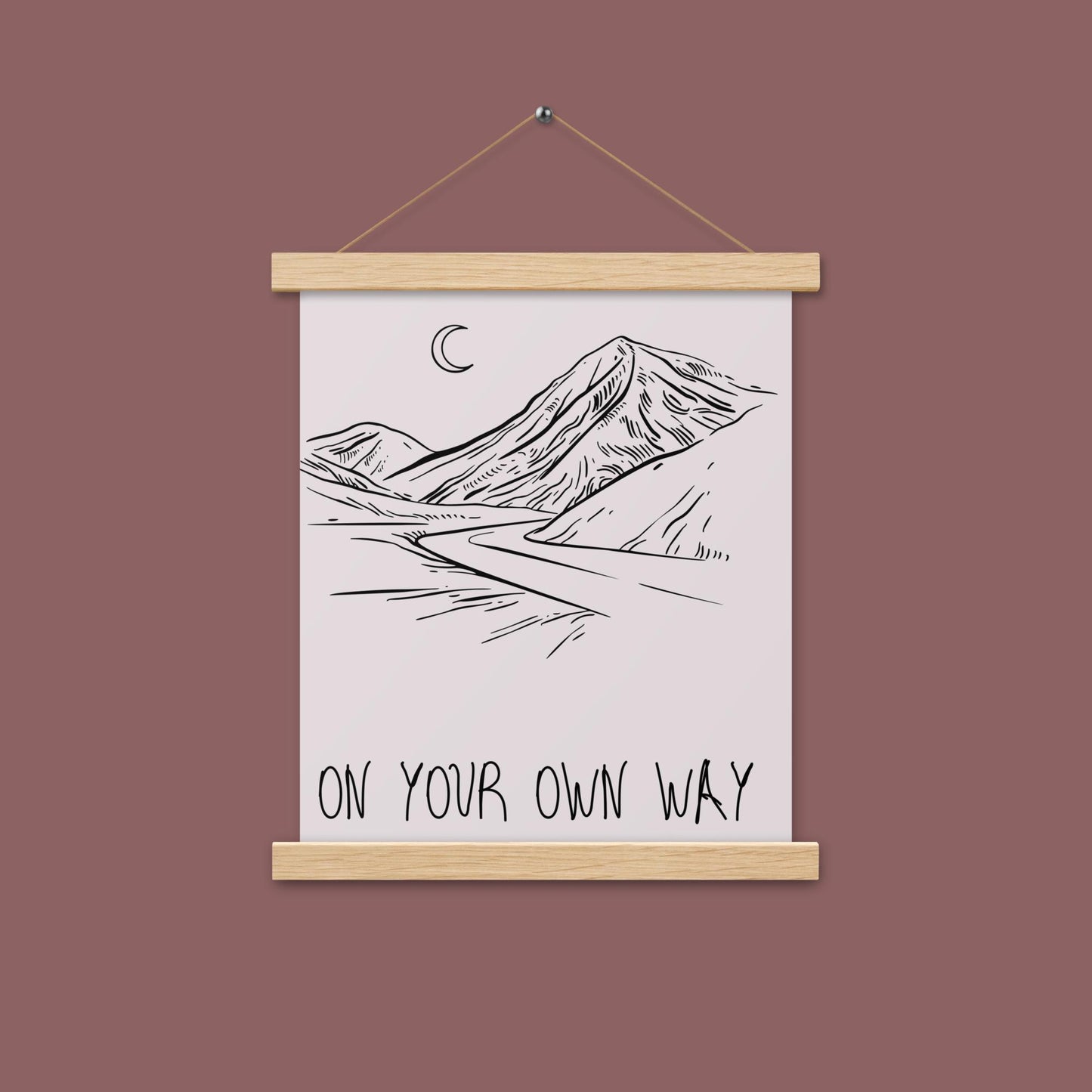 Poster - own way - mit Holzaufhänger