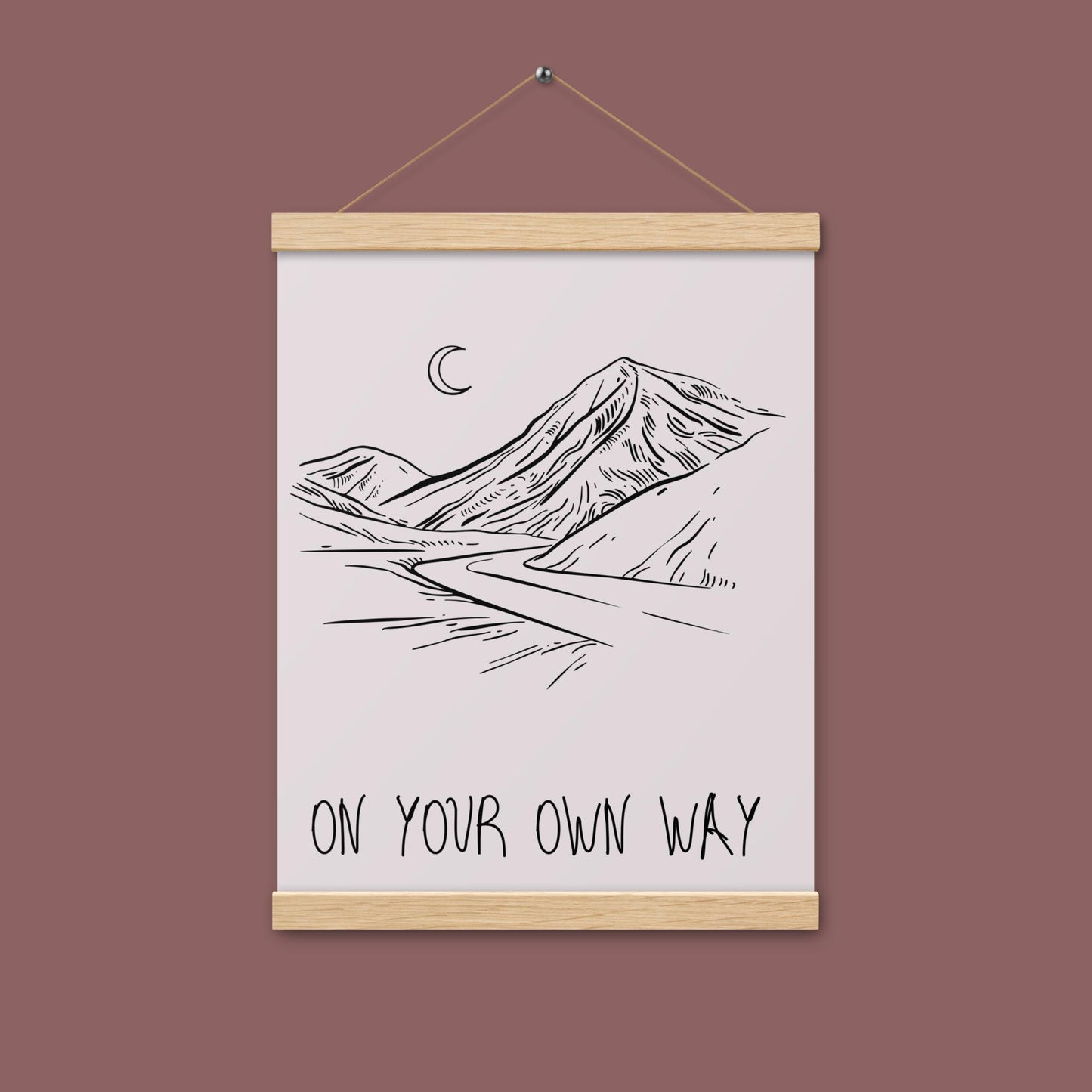 Poster - own way - mit Holzaufhänger
