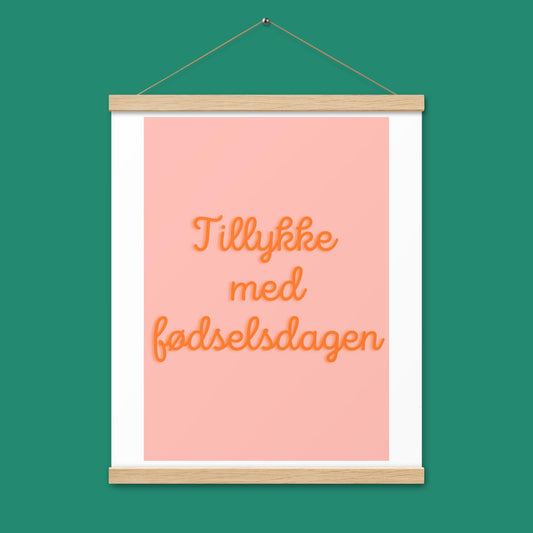 Poster - Tillykke - mit Holzaufhänger