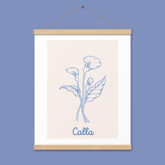 Poster - Calla - mit Holzaufhänger