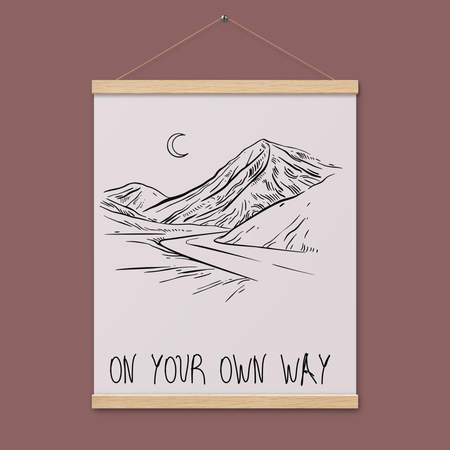 Poster - own way - mit Holzaufhänger