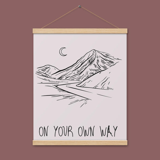 Poster - own way - mit Holzaufhänger