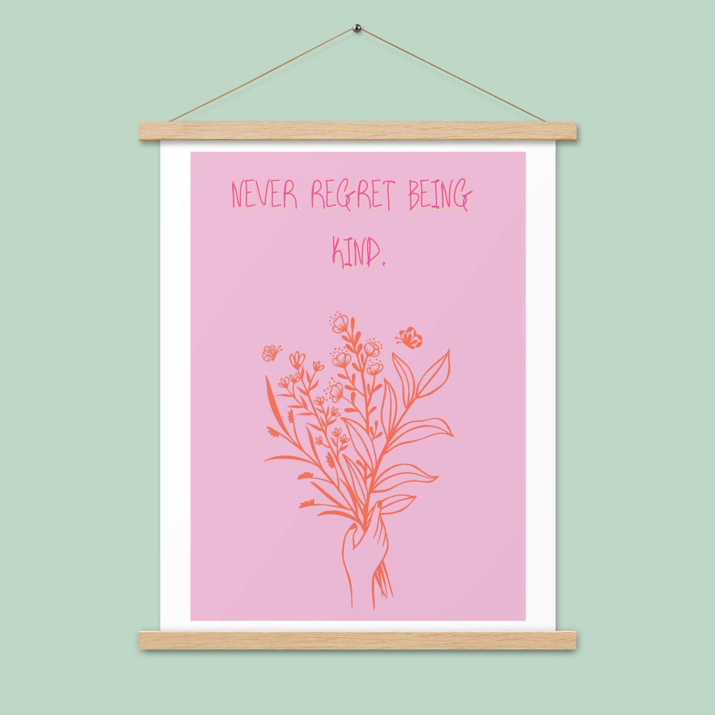 Poster - never regret - mit Holzaufhänger