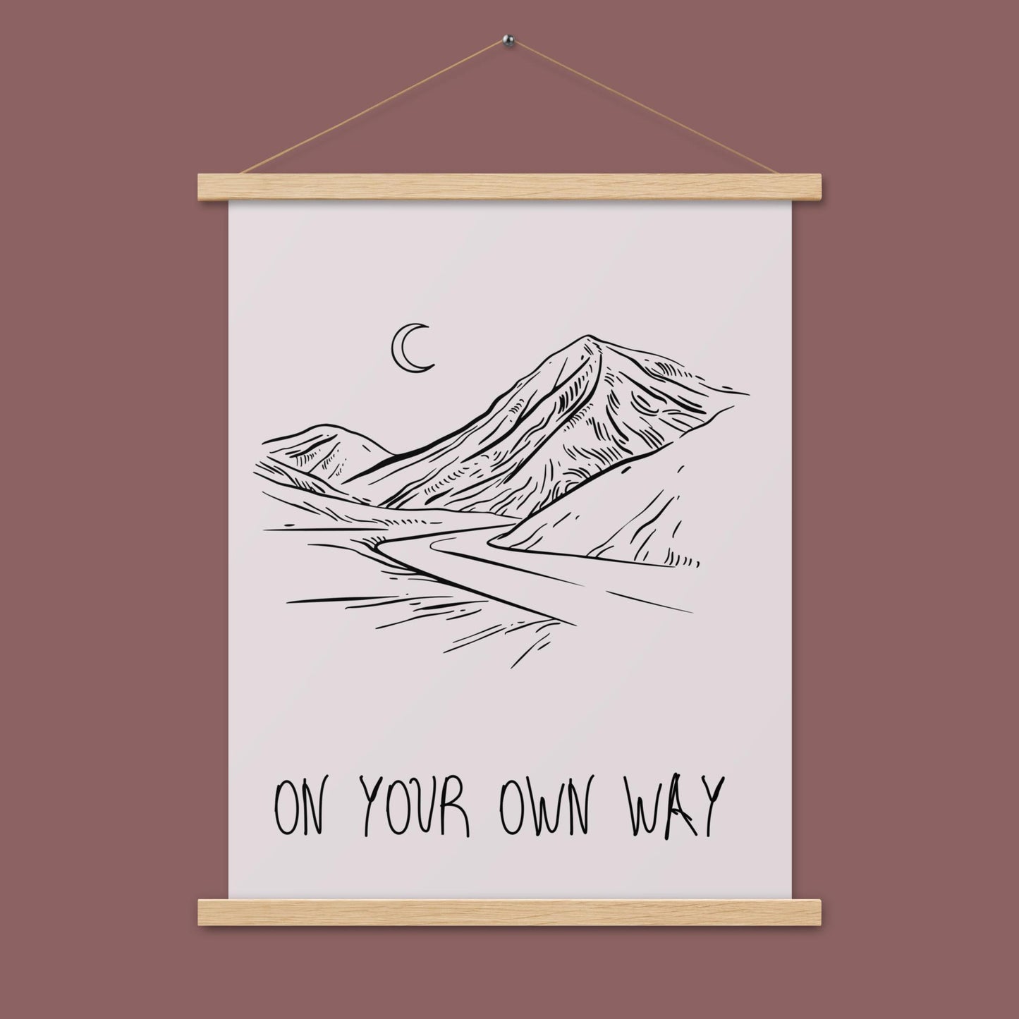 Poster - own way - mit Holzaufhänger