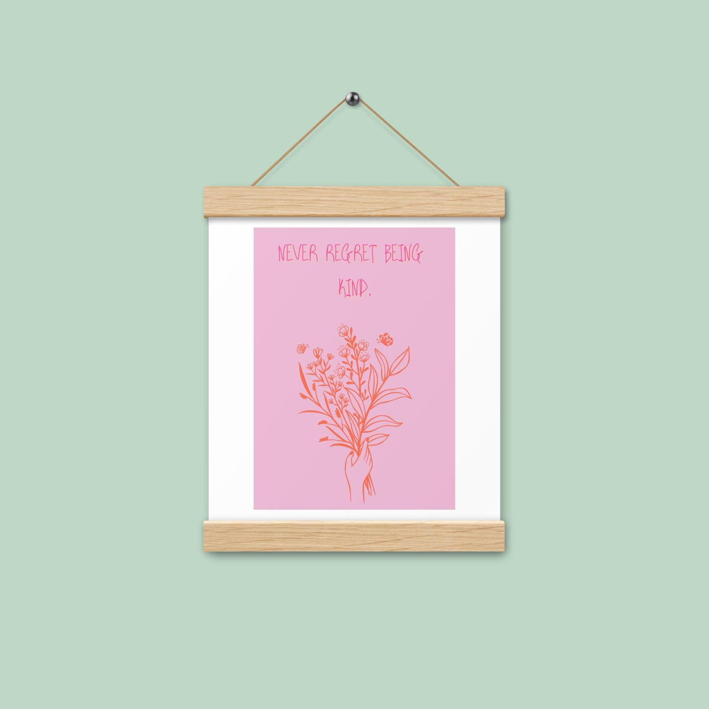 Poster - never regret - mit Holzaufhänger