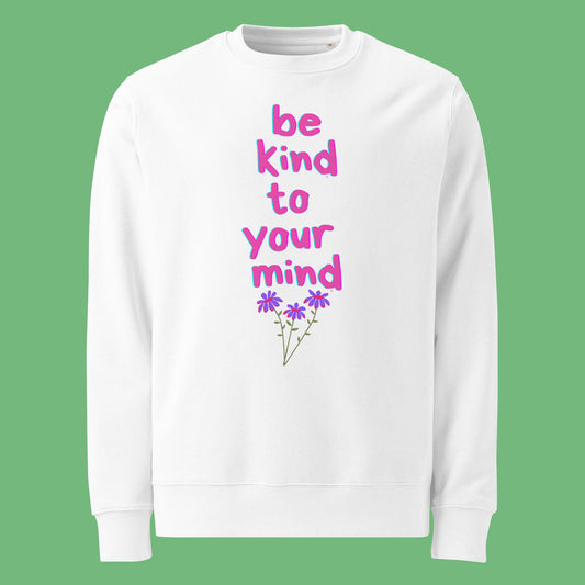 Bio Pullover - be kind to your mind